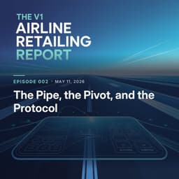 The Pipe, the Pivot, and the Protocol - Westjet, Travelport and does MCP replace NDC