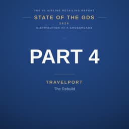State of the GDS, Part 4: Travelport, the Rebuild
